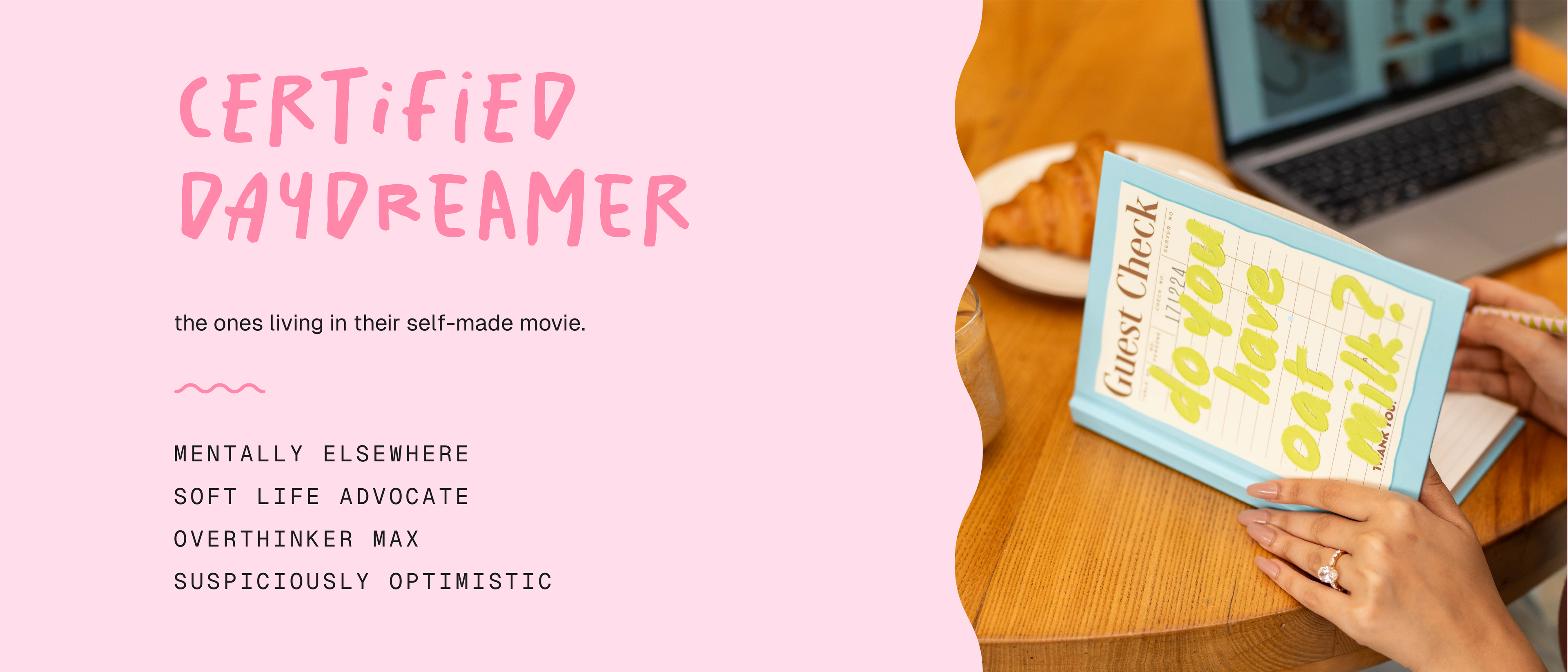 Certified Daydreamer