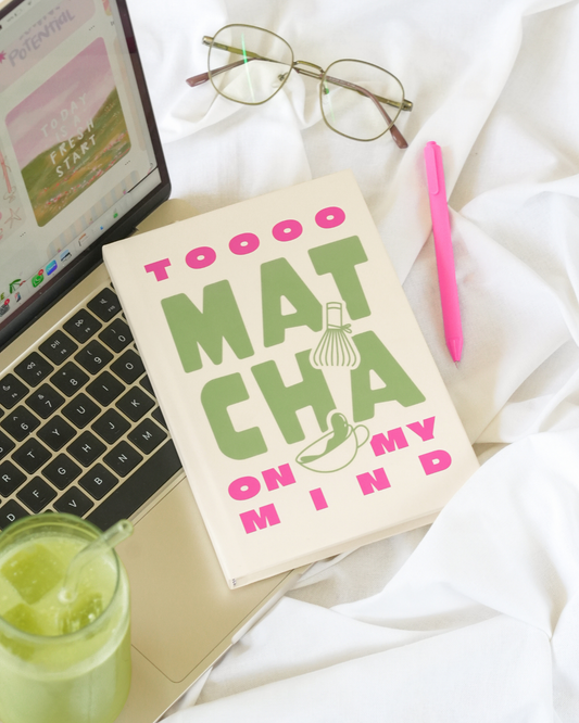 Matcha On My Mind | A5 Hardcover Notebook