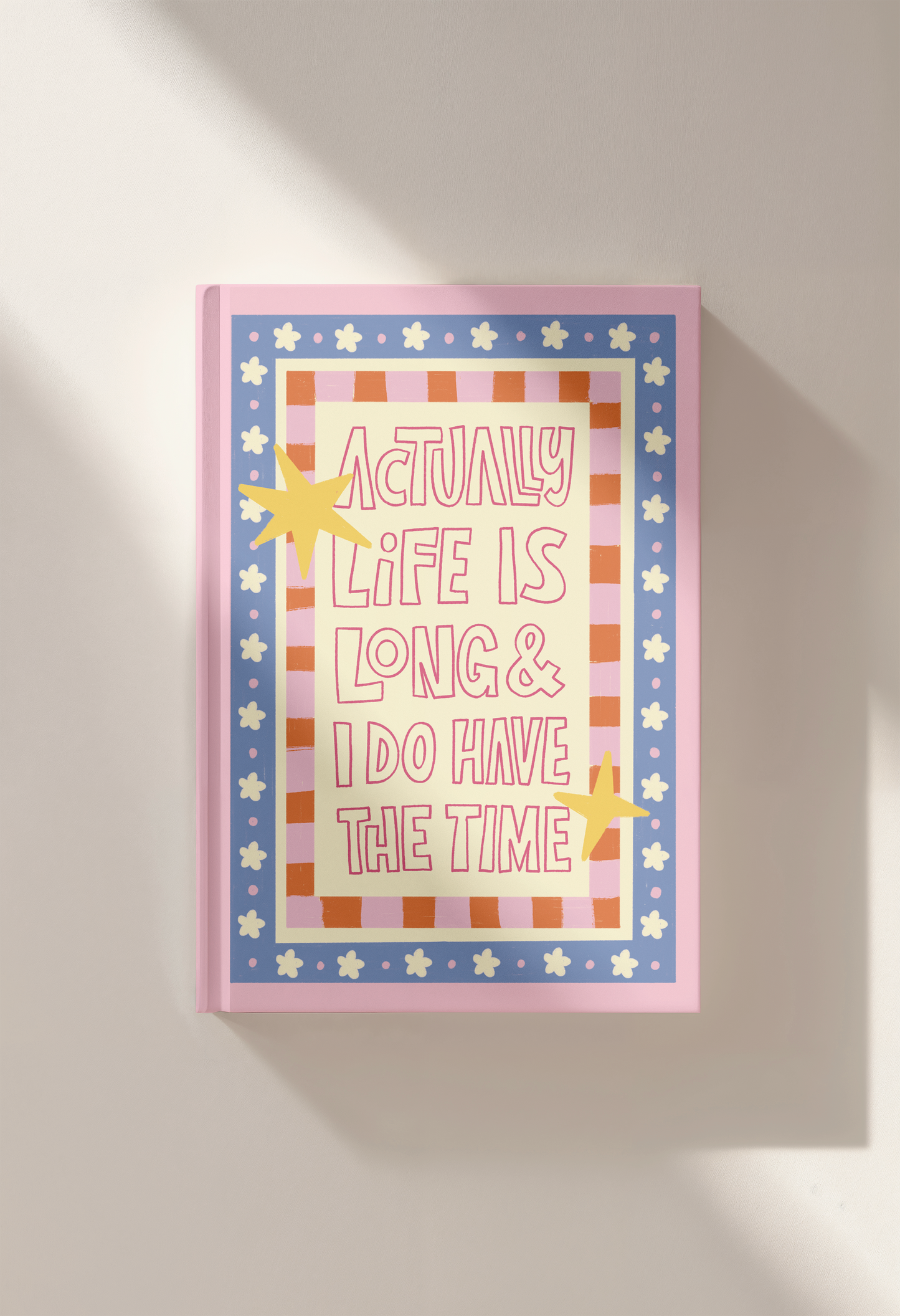 Life Is Long | A5 Hardcover Notebook